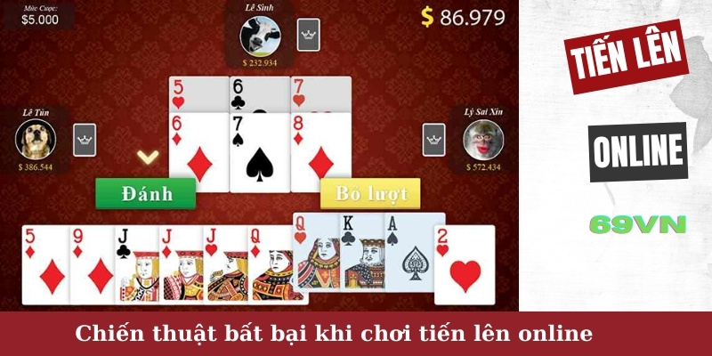 Chiến thuật bất bại khi chơi tiến lên online