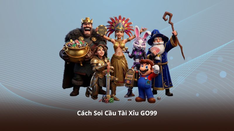 Cách Soi Cầu Tài Xỉu GO99 – Điểm Nóng Được Game Thủ Quan Tâm